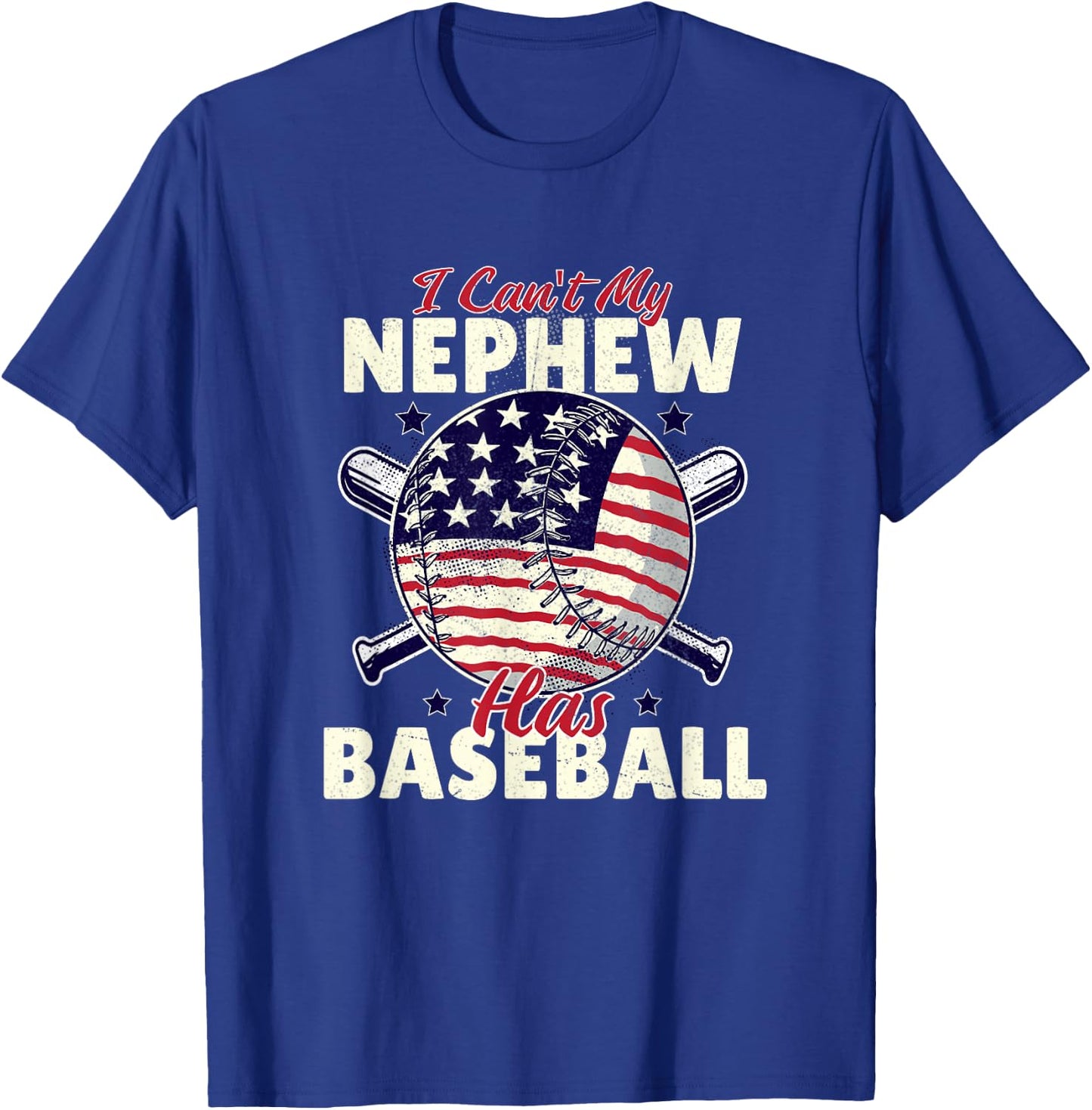 I Can’t My Nephew Has Baseball Game Family Matching T-Shirt - T-Shirt | Royal