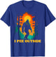 I Pee Outside Funny Bigfoot Hiking Sasquatch Retro Sunset T-Shirt - T-Shirt | Royal