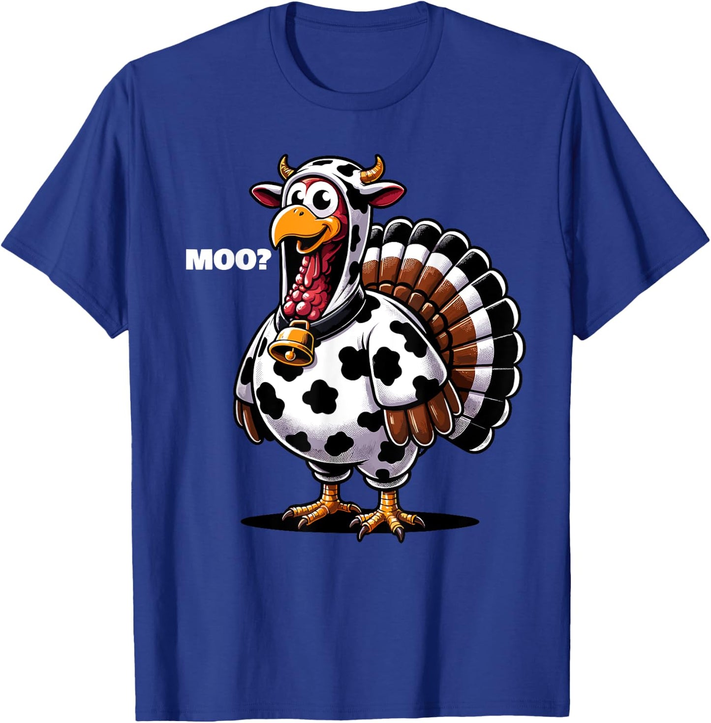 Turkey Moo Funny Thanksgiving T-Shirt - T-Shirt | Royal