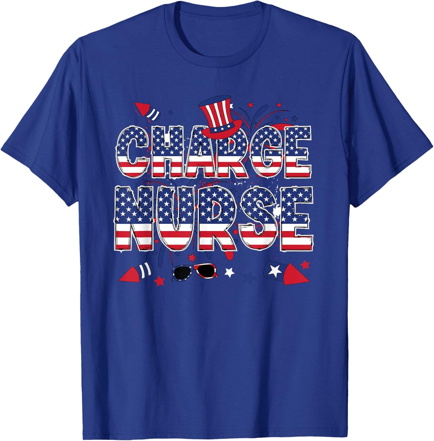 4th Of July Charge Nurse American Flag Charge Nursing T-Shirt - T-Shirt | Royal