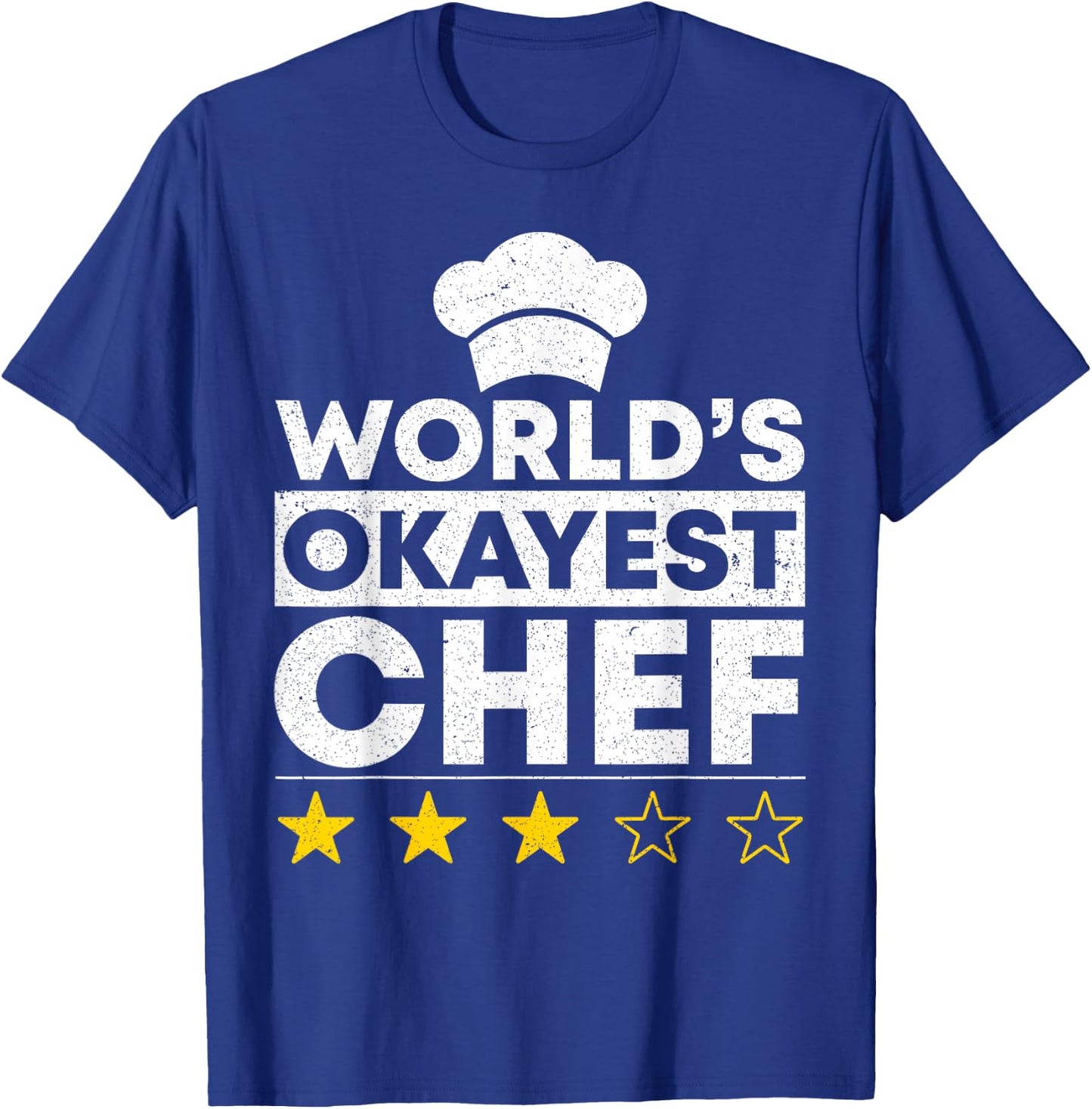 Worlds okayest Chef Coat Cooking Cook T-Shirt - T-Shirt | Royal