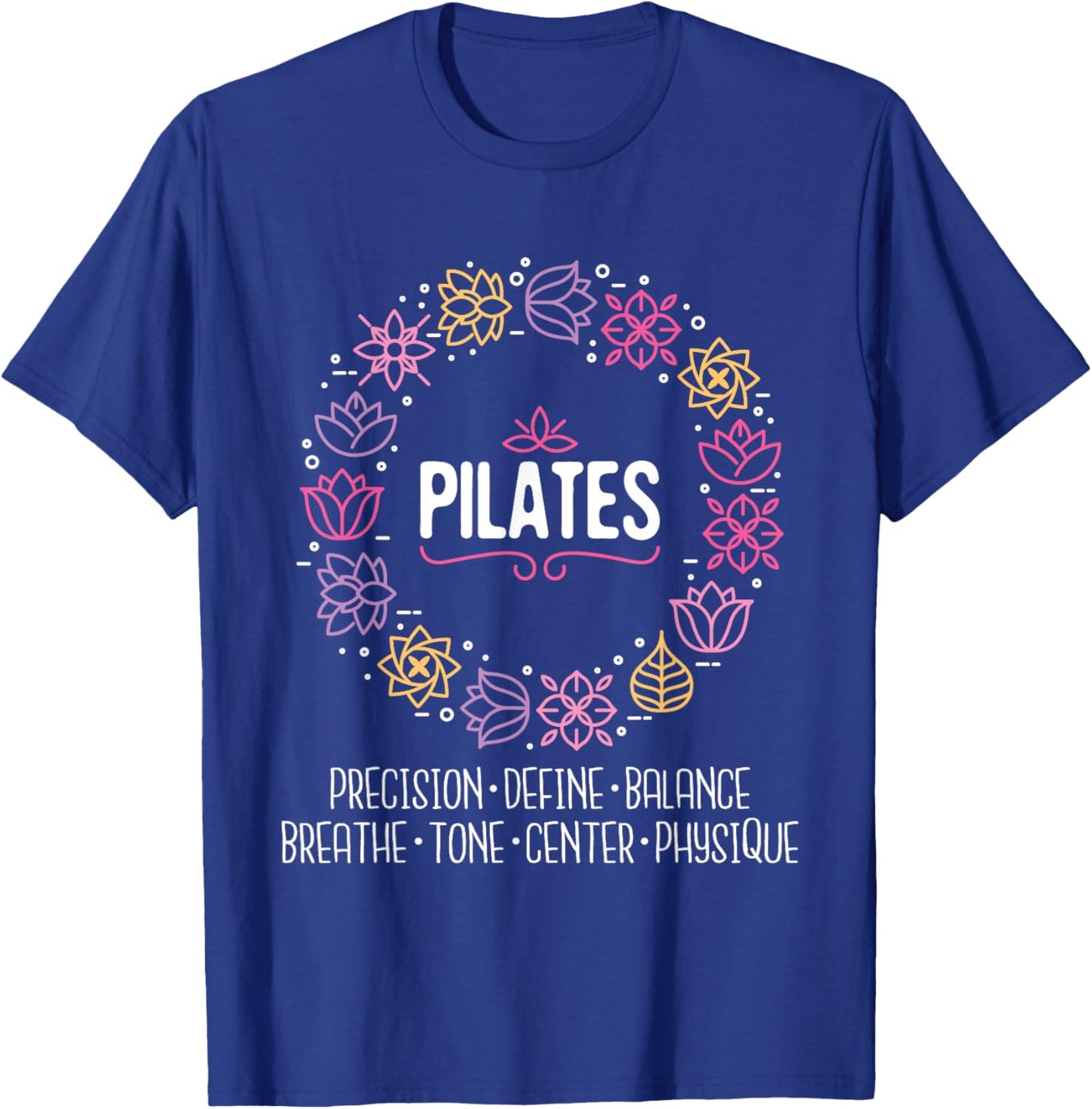 Pilates - Health Enthusiast Fitness Coach Training Workout T-Shirt - T-Shirt | Royal