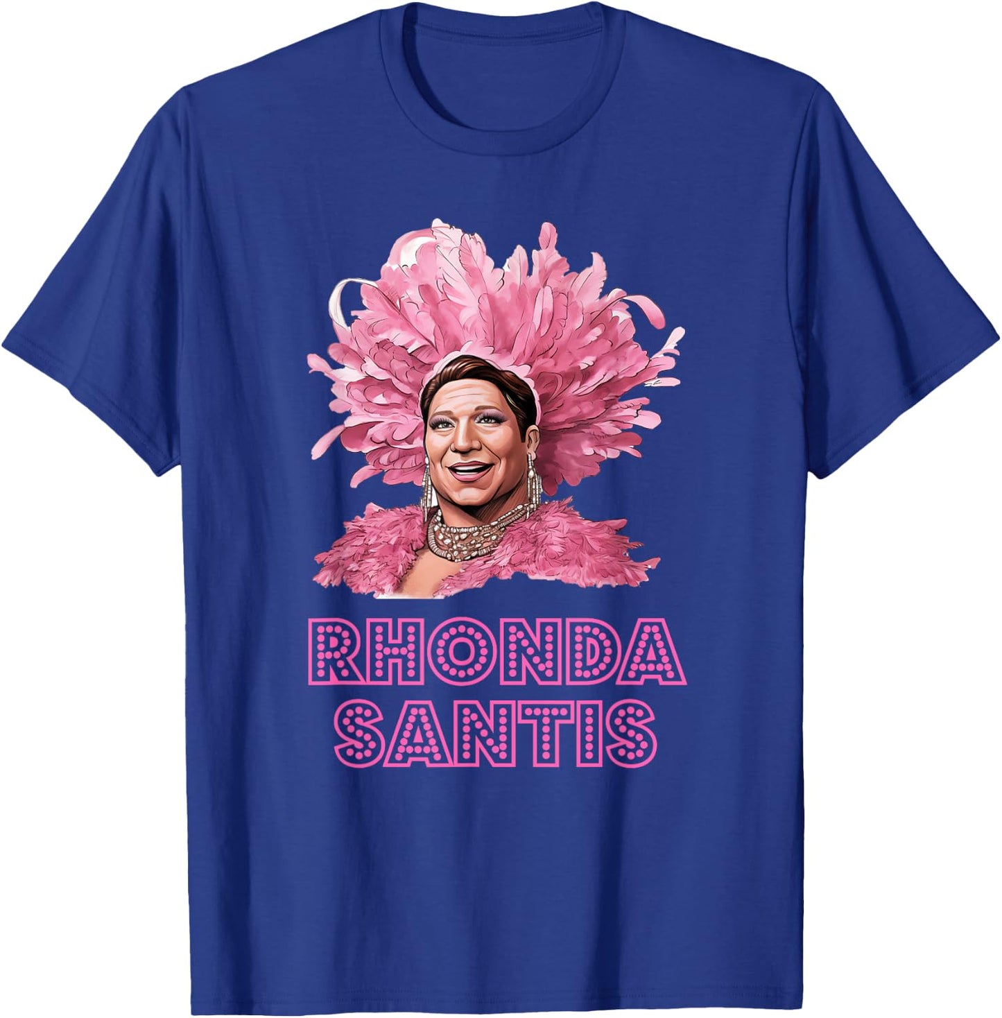 Rhonda Santis T-Shirt - T-Shirt | Royal