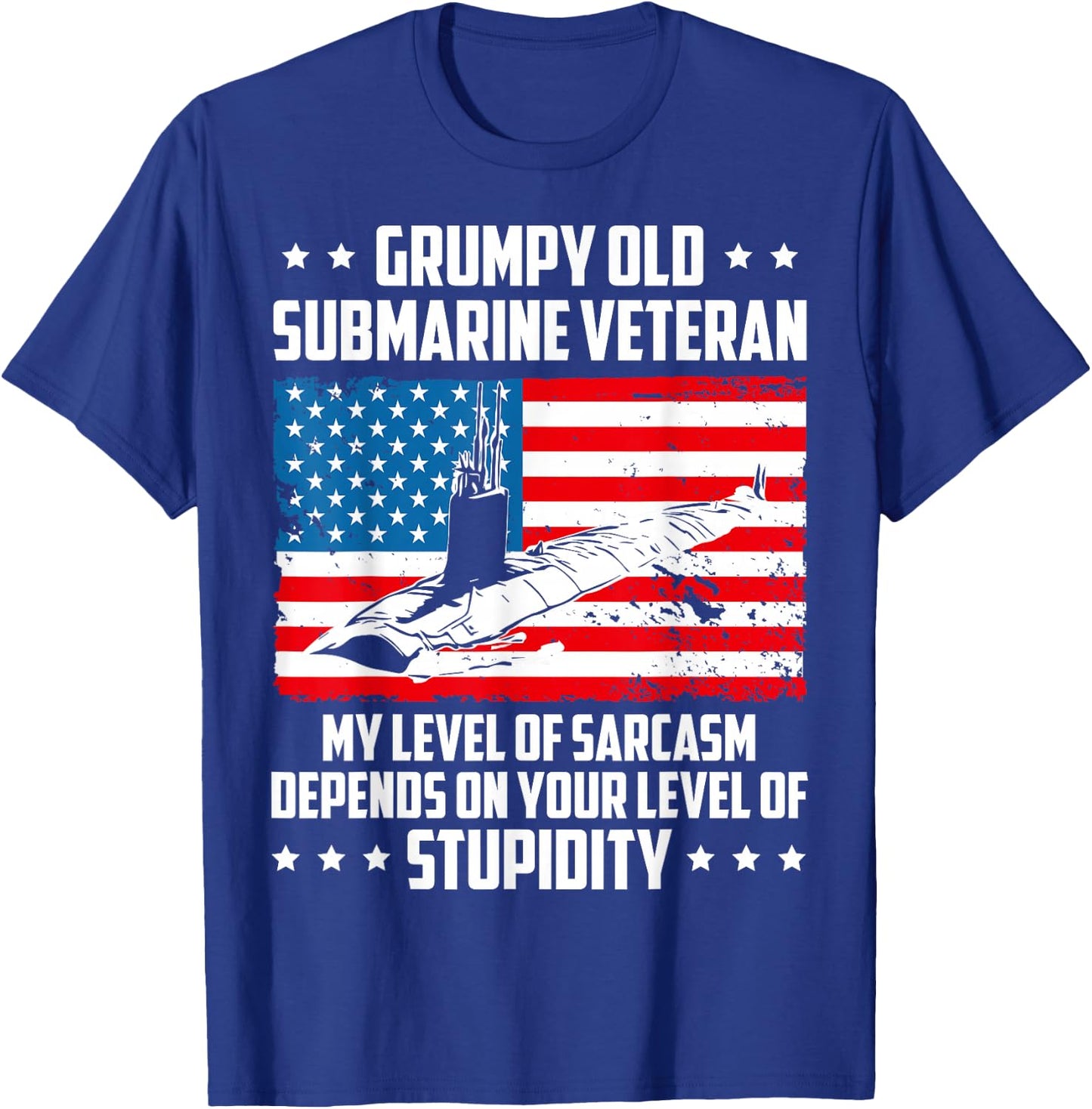Funny Grumpy Old Submarine Veteran My Level of Sarcasm T-Shirt - T-Shirt | Royal