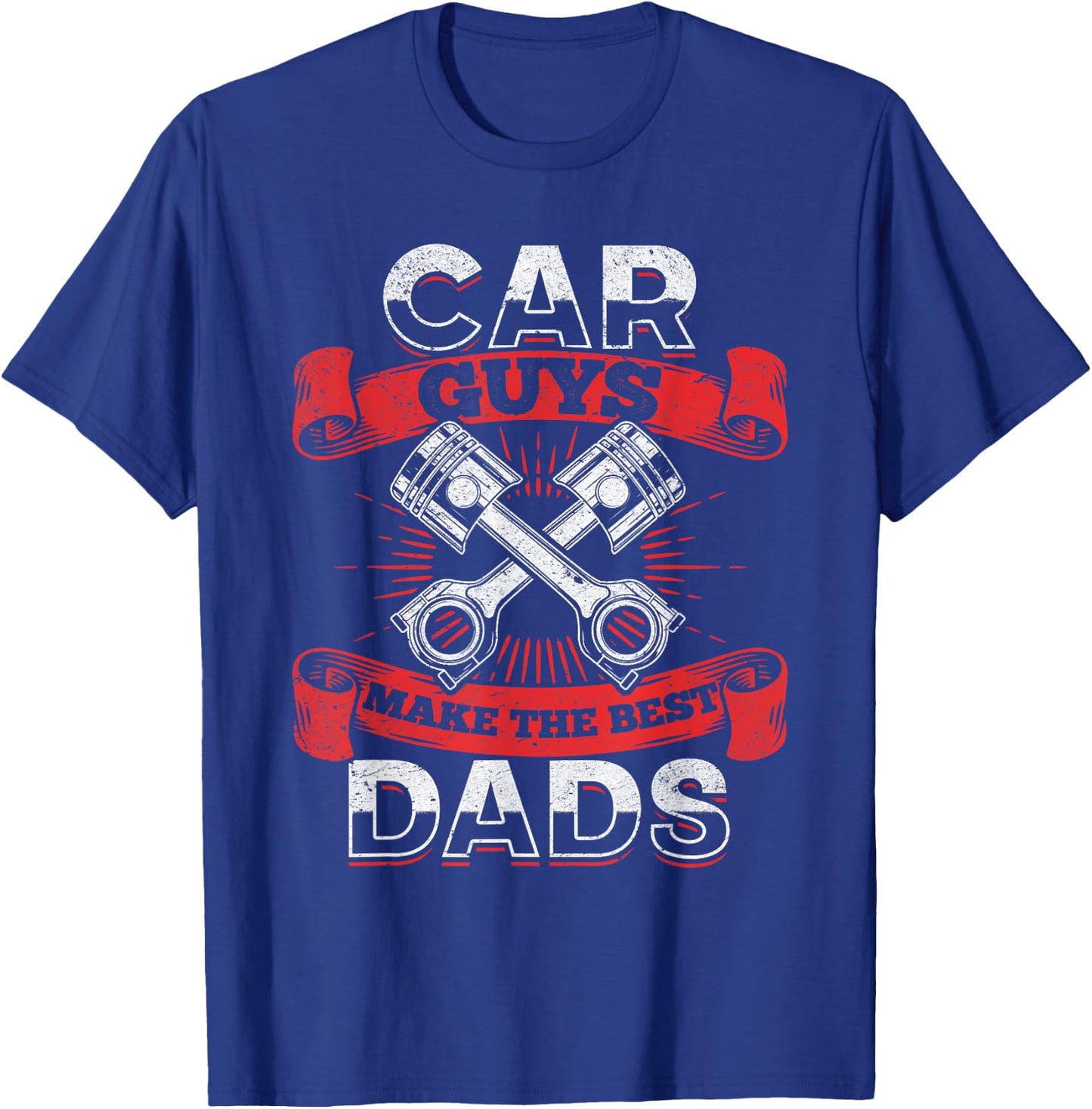 Car Guys Make The Best Dads - Car Mechanic Dad Mechanic T-Shirt - T-Shirt | Royal