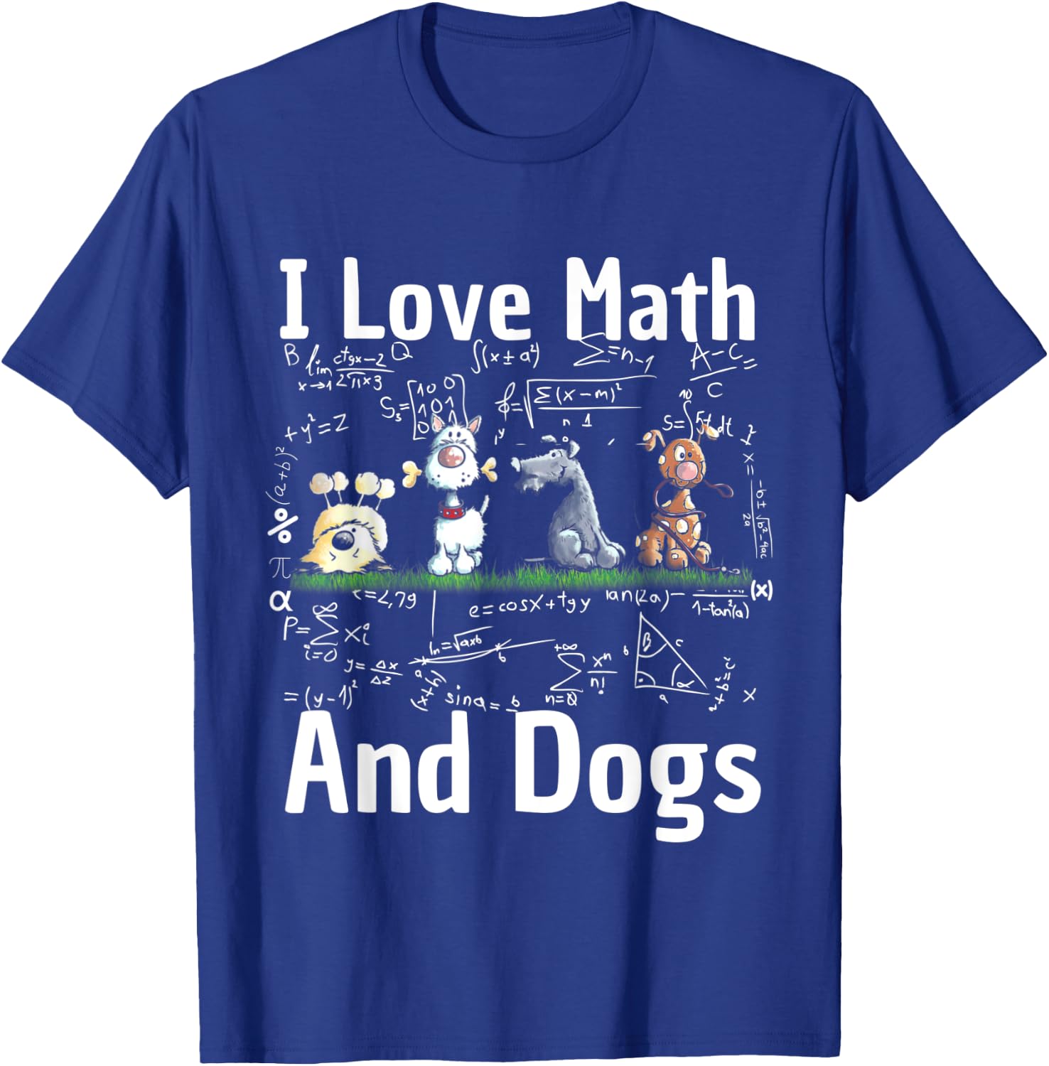 I love Maths and dogs Puppy Dog Lover Teacher Student Men Women Kids T-Shirt - T-Shirt | Royal