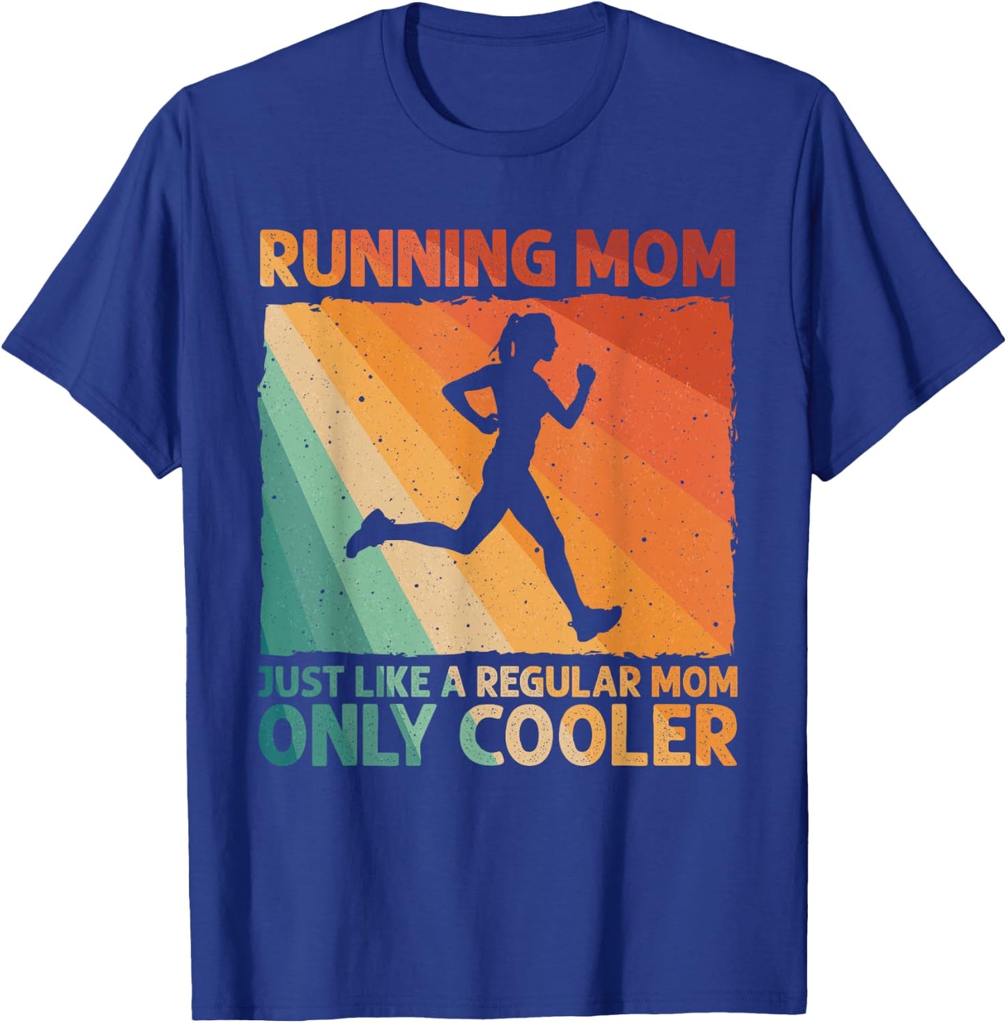 Funny Running Mom Marathoner Runner Coach Racing T-Shirt - T-Shirt | Royal
