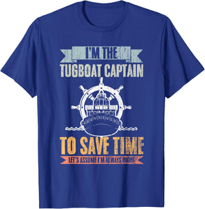 Retro Tugboat Captain Let's Assume I'm Always Right Tug Boat T-Shirt - T-Shirt | Royal
