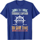 Retro Tugboat Captain Let's Assume I'm Always Right Tug Boat T-Shirt - T-Shirt | Royal