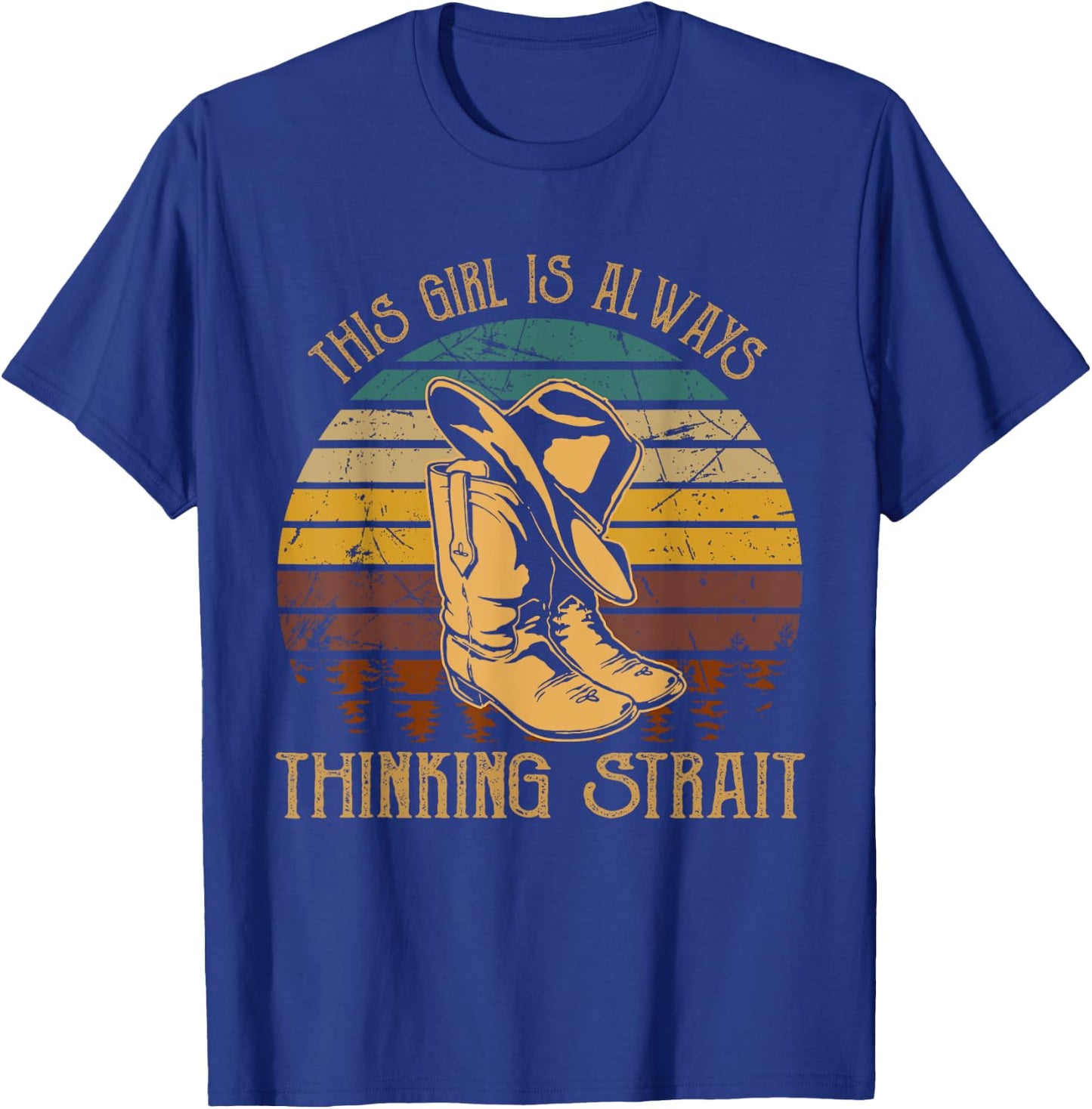 This Girl Is Always Thinking Strait Cowboys Music Lover T-Shirt - T-Shirt | Royal