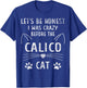 Caliby Accessories Stuff Apparel Owner Dilute Calico Cat T-Shirt - T-Shirt | Royal