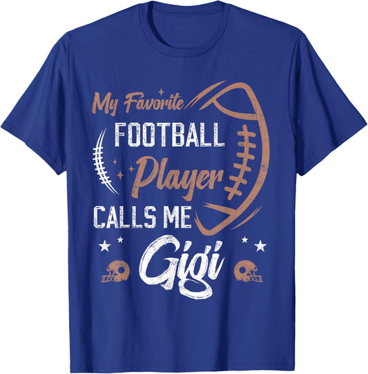 my favorite Football player calls me gigi funny grandma T-Shirt - T-Shirt | Royal