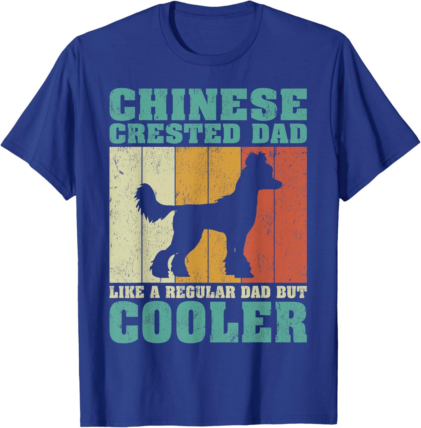 Vintage Chinese Crested Dad Like A Regular Dad Father's Day T-Shirt - T-Shirt | Royal
