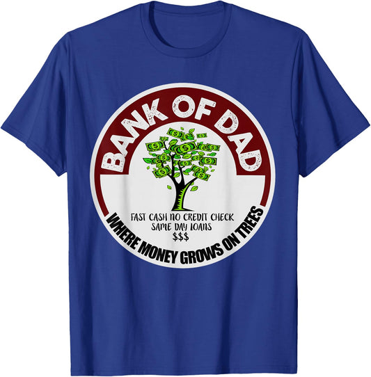 Shirt for Dad Father Bank Shirt Fast Cash No Credit Check T-Shirt - T-Shirt | Royal