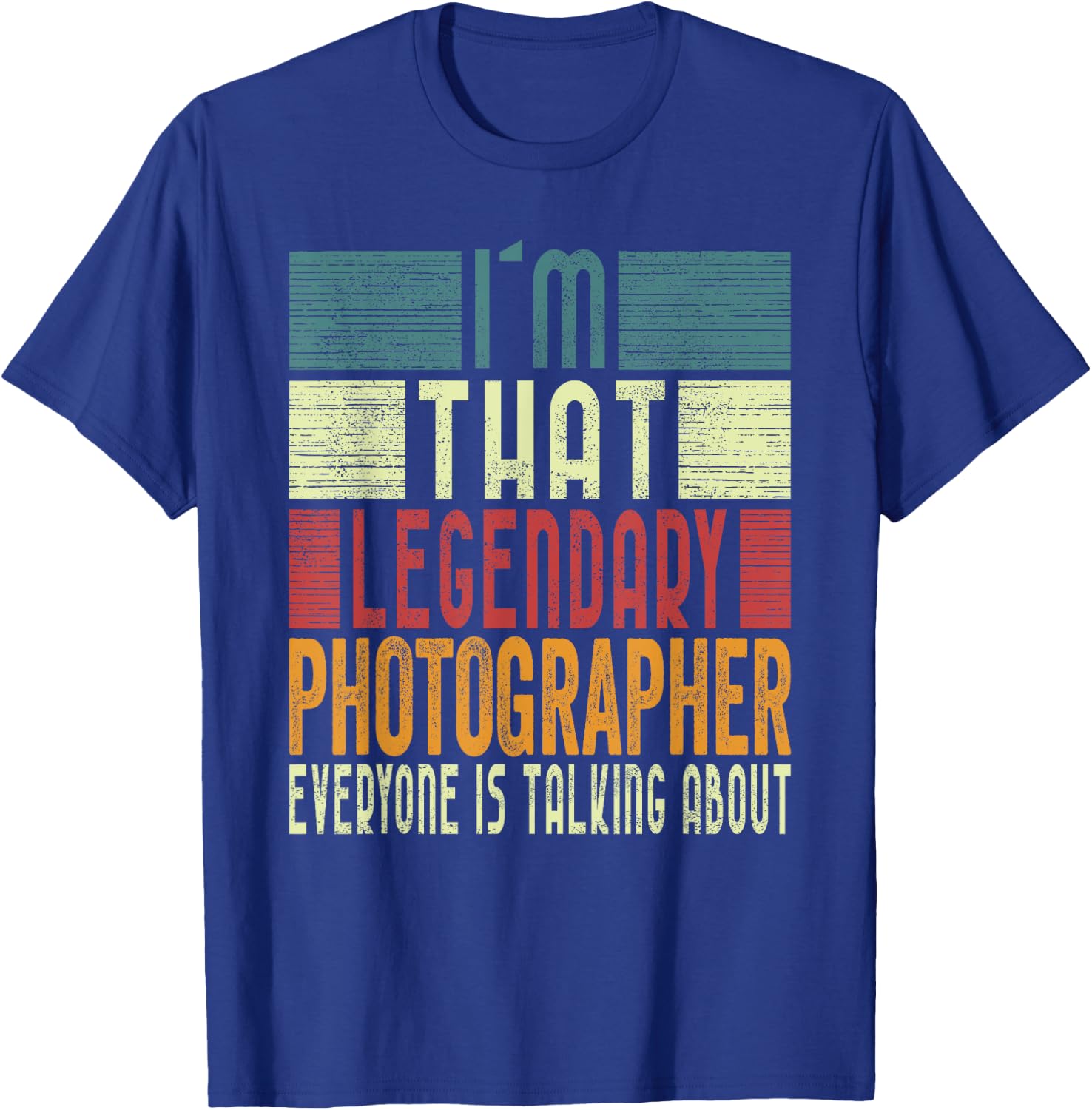 I´m That Legendary PhotographER Costume Adult T-Shirt - T-Shirt | Royal