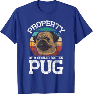 Property Of A Spoiled Rotten Pug - Retro Vintage Dog Owner Men Women T-Shirt - T-Shirt | Royal