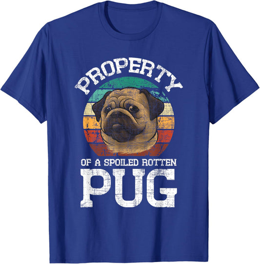 Property Of A Spoiled Rotten Pug - Retro Vintage Dog Owner Men Women T-Shirt - T-Shirt | Royal