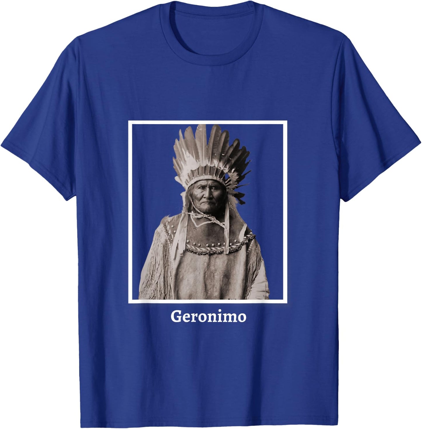 Geronimo Apache Native American Indian Southwest Ancestors T-Shirt - T-Shirt | Royal