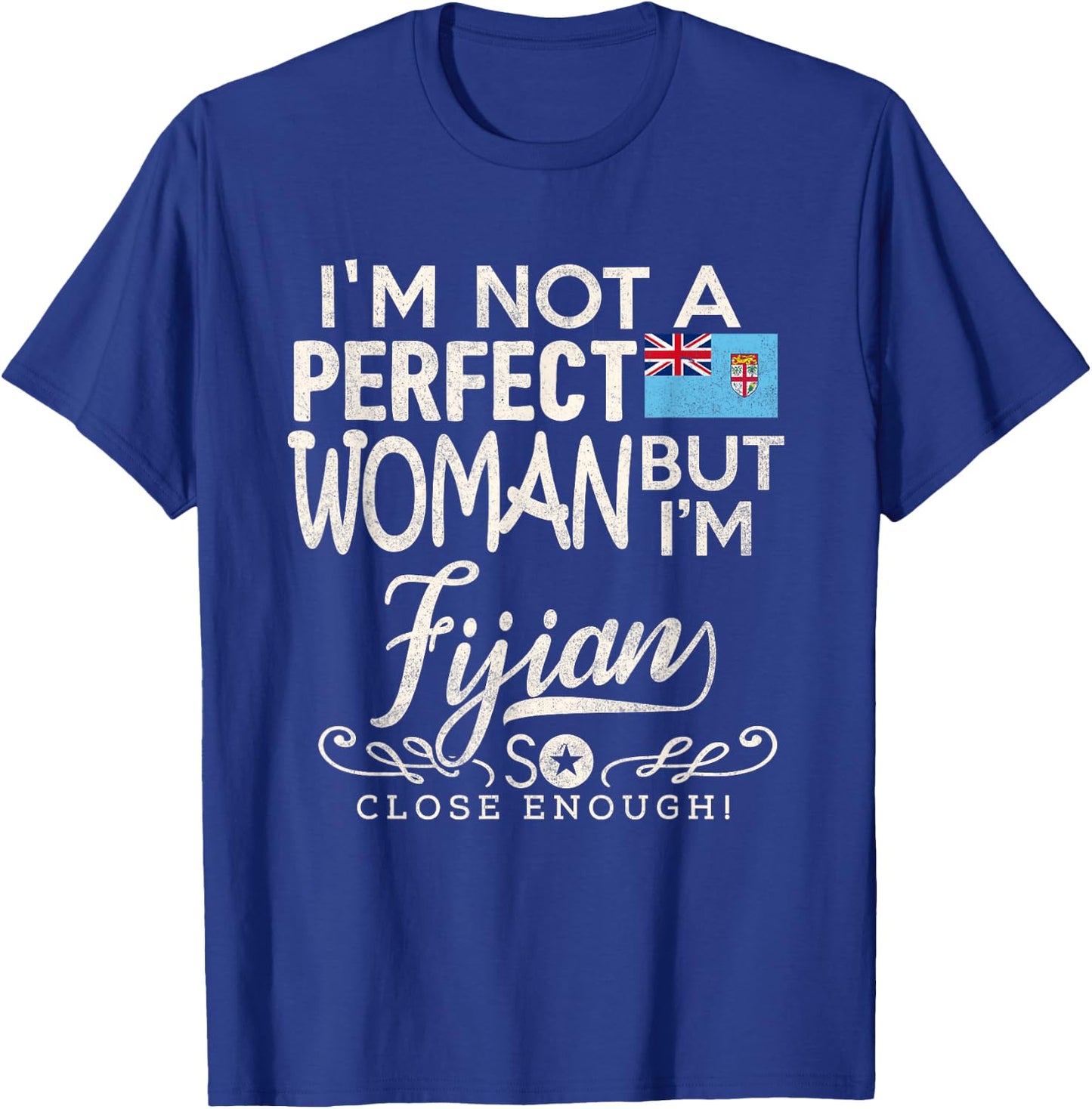 Fiji Flag Woman Shirt Fijian Pride Souvenir Funny T-Shirt - T-Shirt | Royal