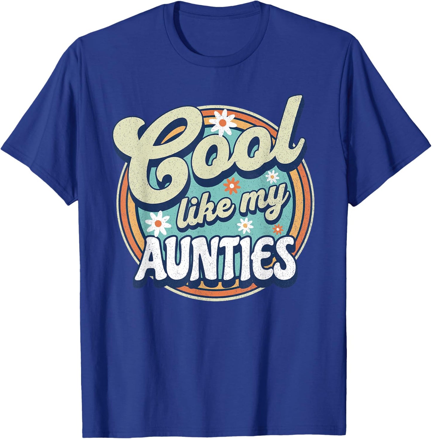 Cool like my aunties, retro groovy aunts day appreciation T-Shirt - T-Shirt | Royal