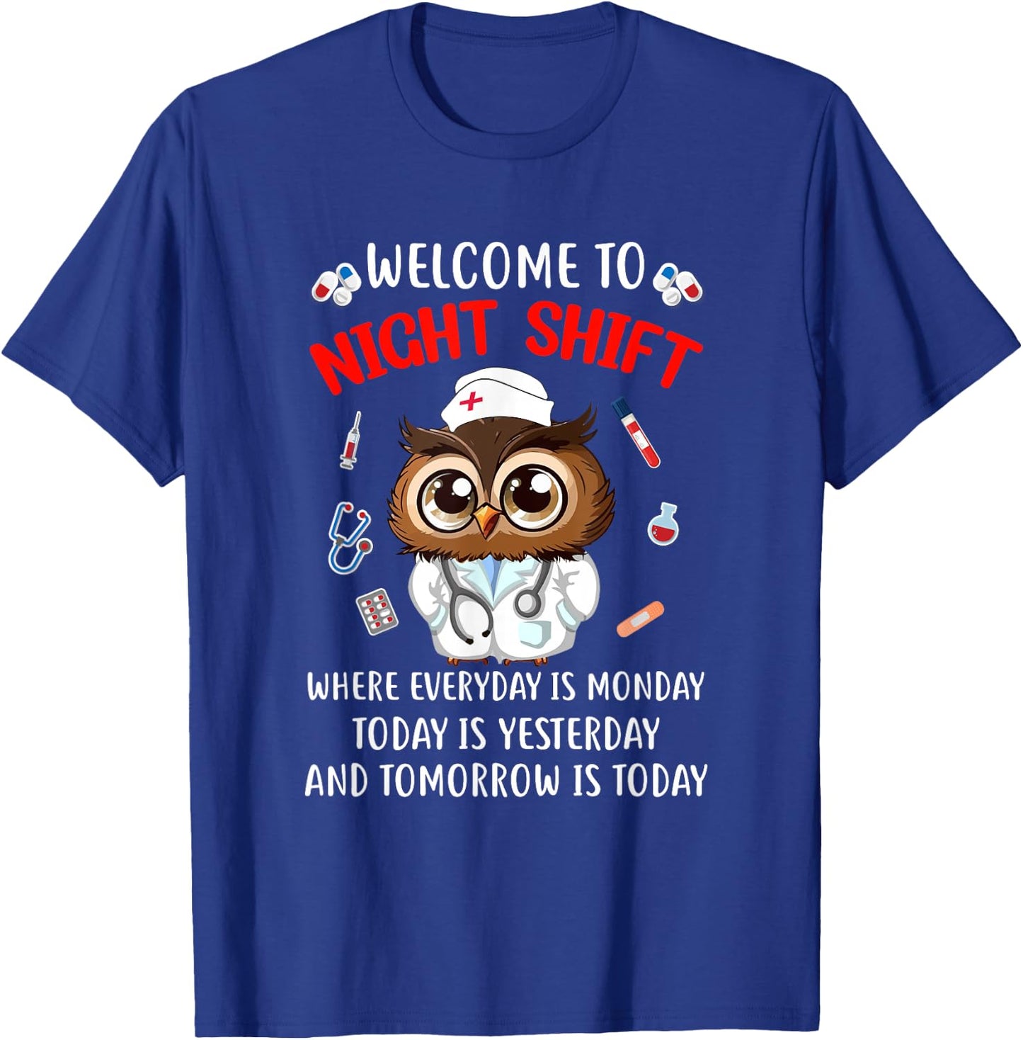 Owl Night Shift Funny Nurse Nursing Rn Lpn Cna Women T-Shirt - T-Shirt | Royal