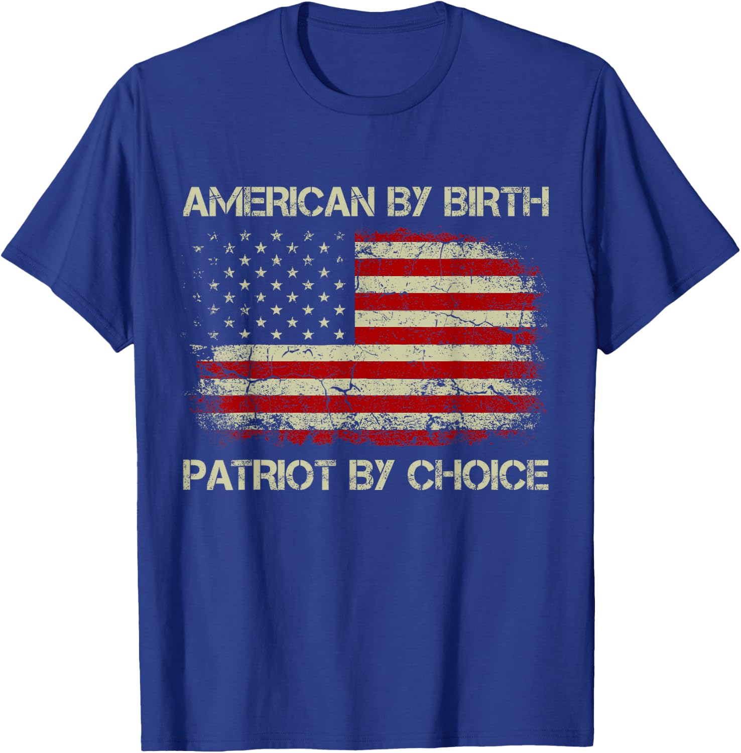 American By Birth Patriot By Choice American Flag T-Shirt - T-Shirt | Royal