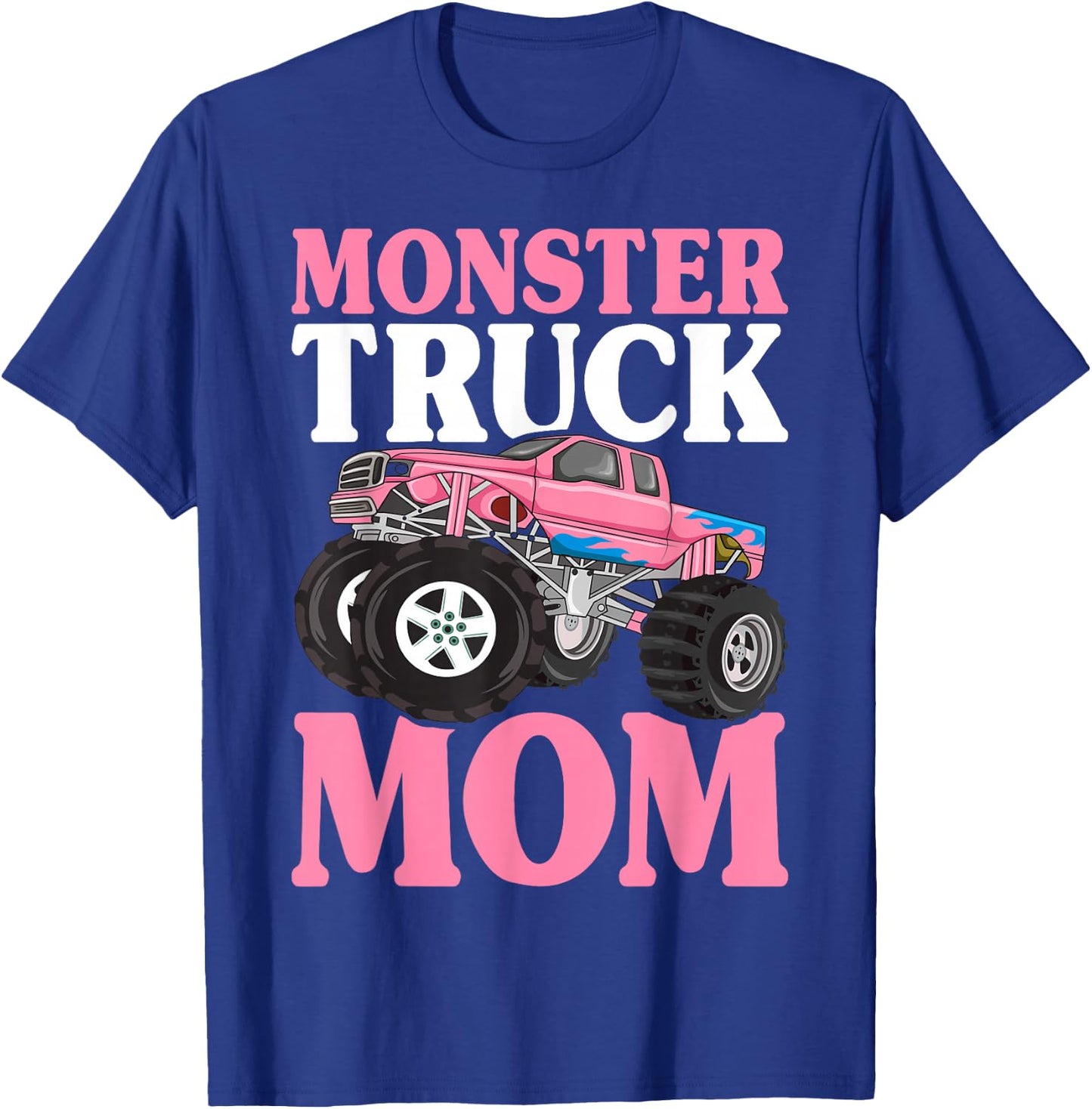 Monster Truck Mom Truck Lover Mom T-Shirt - T-Shirt | Royal