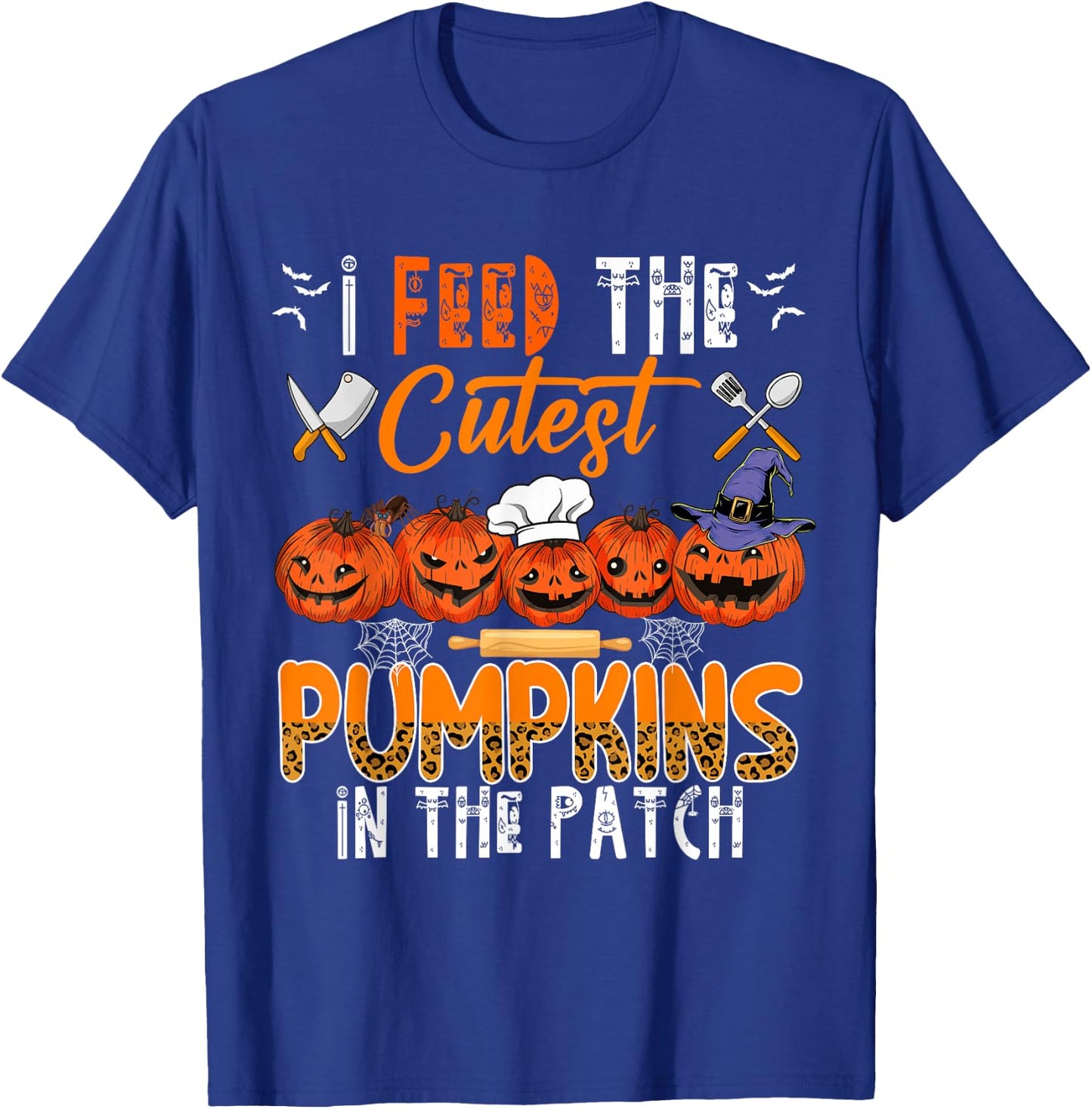I Feed The Cutest Pumpkins In The Patch Halloween Lunch Lady T-Shirt - T-Shirt | Royal