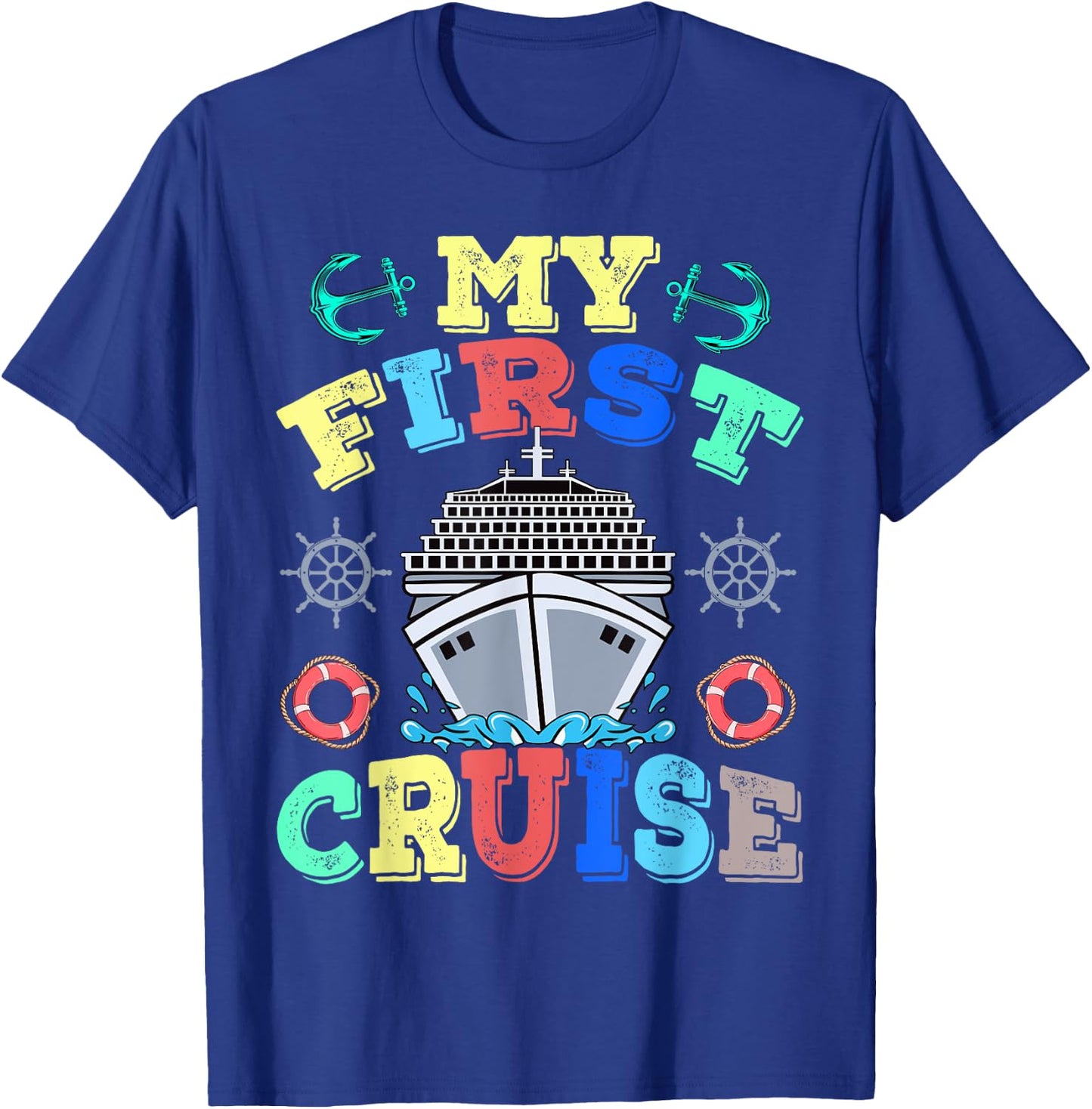 My First Cruise , Women, Girls and Boys Travelers T-Shirt - T-Shirt | Royal