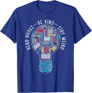 Read Books Be Kind Stay Weird T-Shirt - T-Shirt | Royal