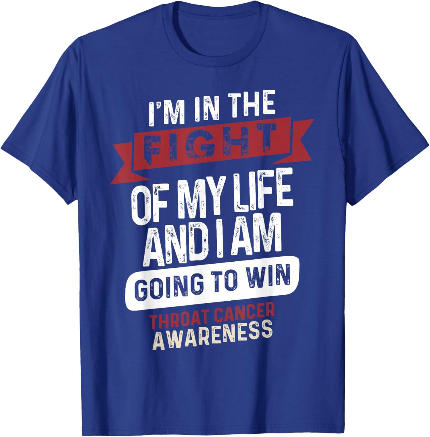 Fight to Win- Throat Cancer Awareness Supporter Ribbon T-Shirt - T-Shirt | Royal