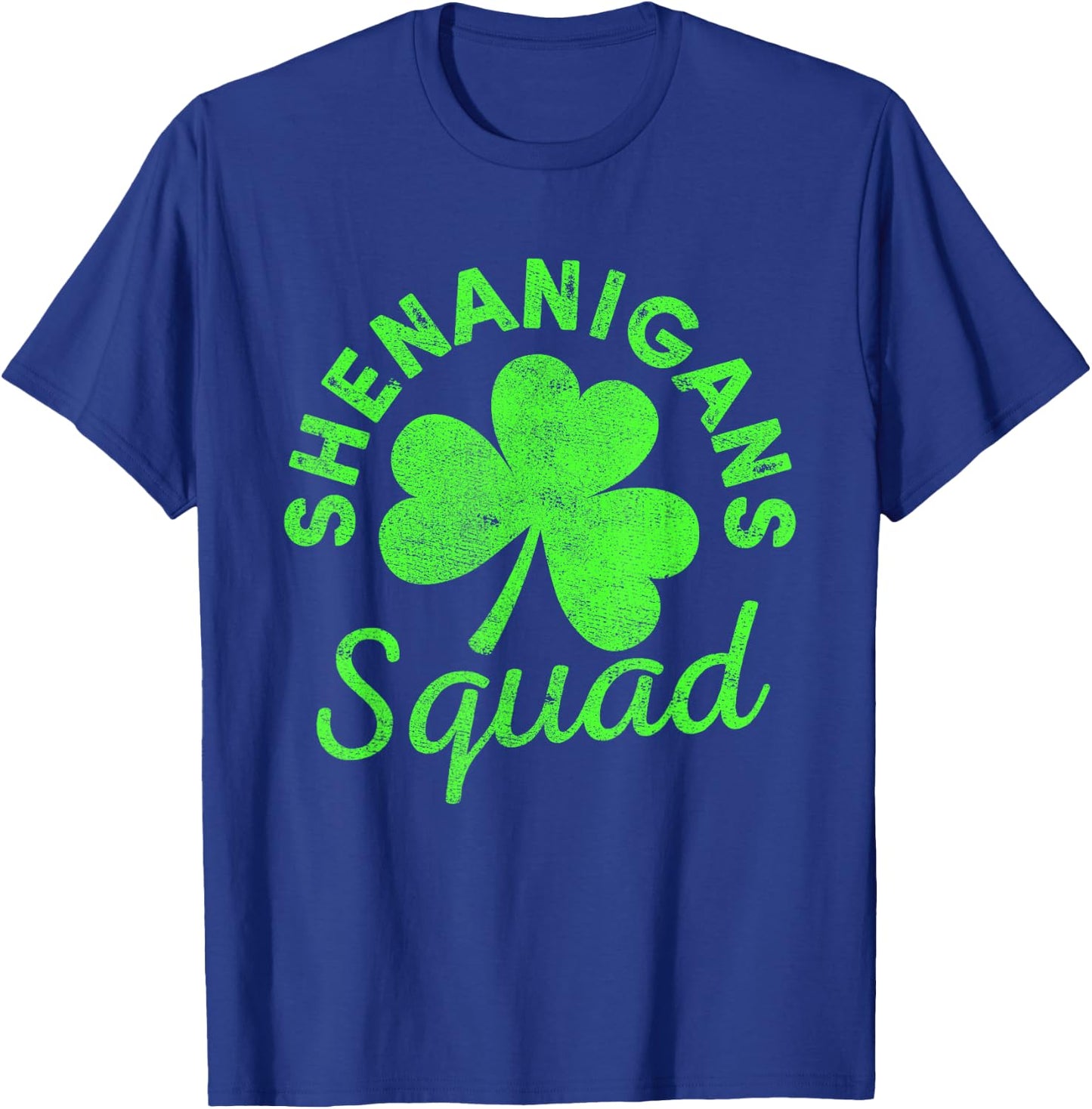 Shenanigans Squad Green Clover St Patricks Day Men Women T-Shirt - T-Shirt | Royal