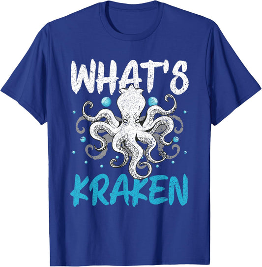 Whats Kraken Squid Octopus Kraken Mythical Sea Creature T-Shirt - T-Shirt | Royal