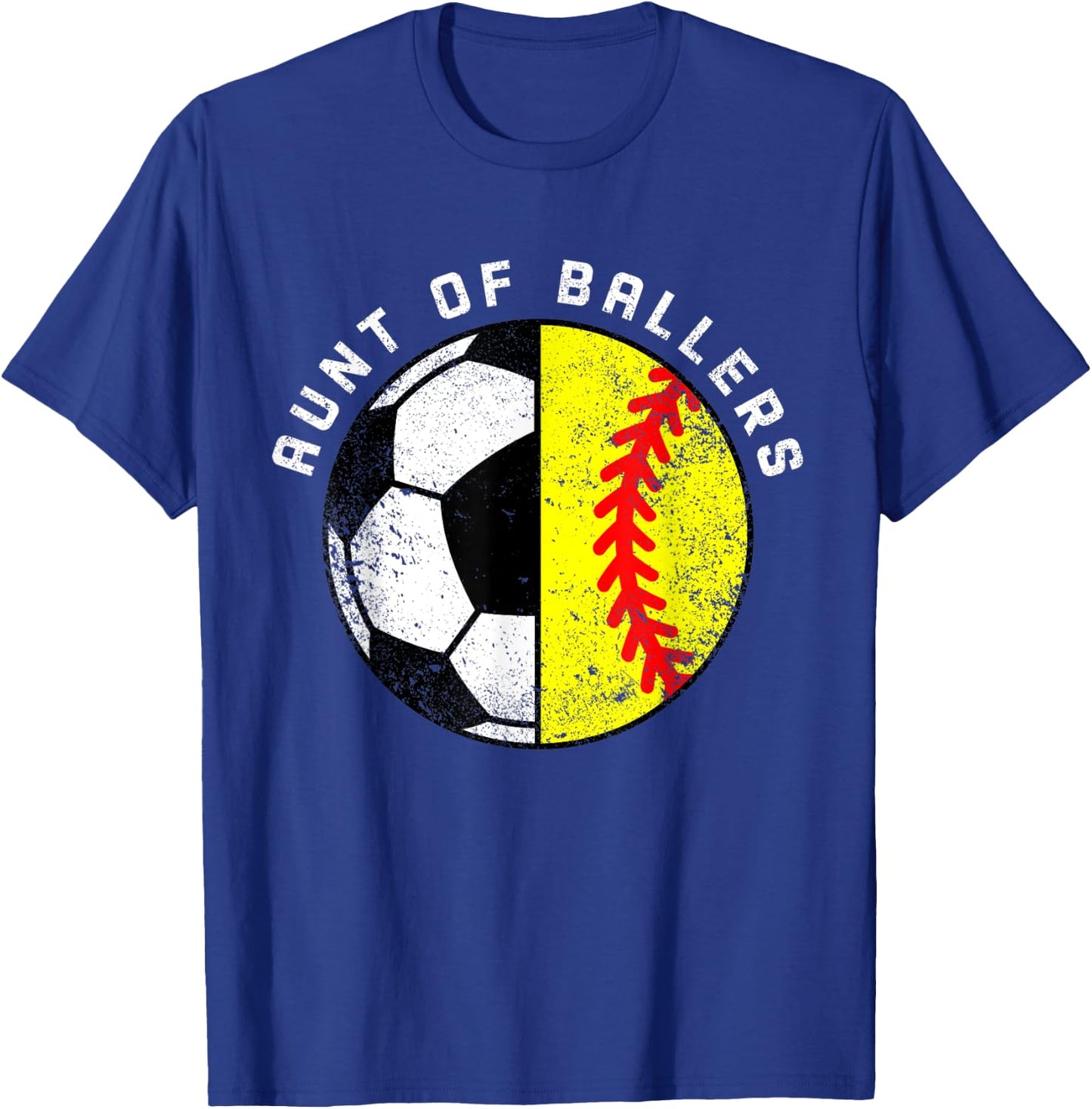 Aunt Of Ballers Funny Soccer Softball Aunt T-Shirt - T-Shirt | Royal