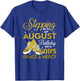 Stepping Into My August Birthday With Gods Grace And Mercy T-Shirt - T-Shirt | Royal