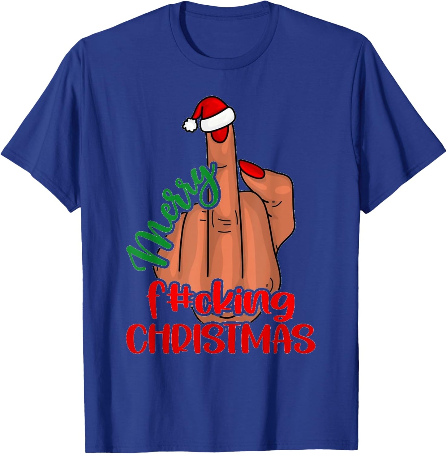 Merry Fucking Christmas Middle Finger Funny Xmas Pajama T-Shirt - T-Shirt | Royal