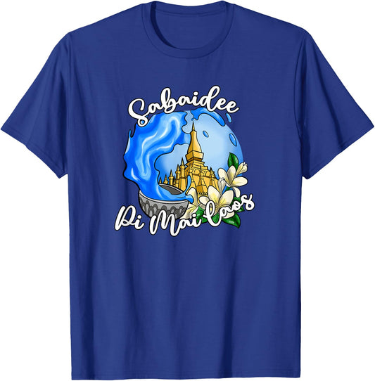 Laos Laotian Happy Lao New Year Water Temple Pi Mai Lao T-Shirt - T-Shirt | Royal
