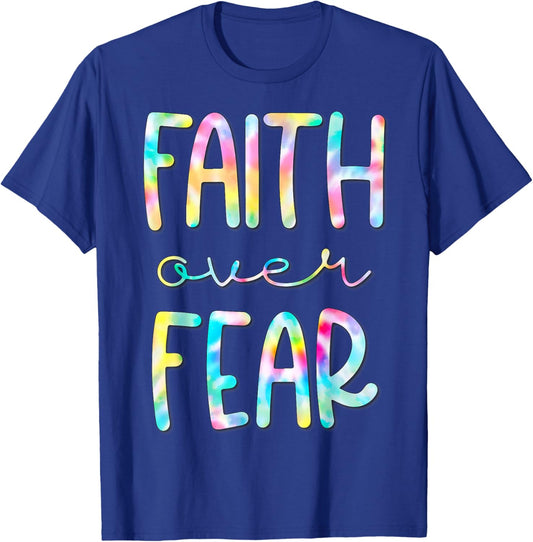 Christian Shirt for Girls Faith Over Fear Trust God Tie Dye T-Shirt - T-Shirt | Royal