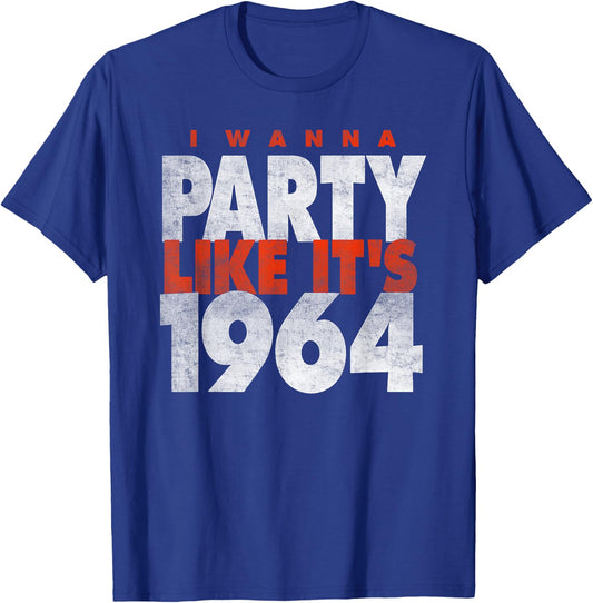 I Wanna Party Like It's 1964 - Cleveland 1964 T-Shirt - T-Shirt | Royal