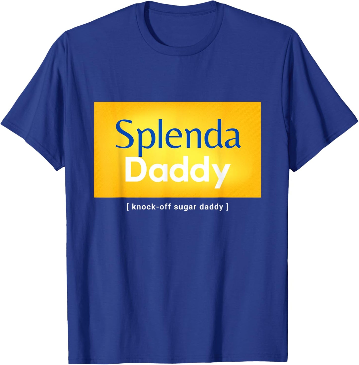 Knock-Off Sugar Daddy Funny T-Shirt - T-Shirt | Royal