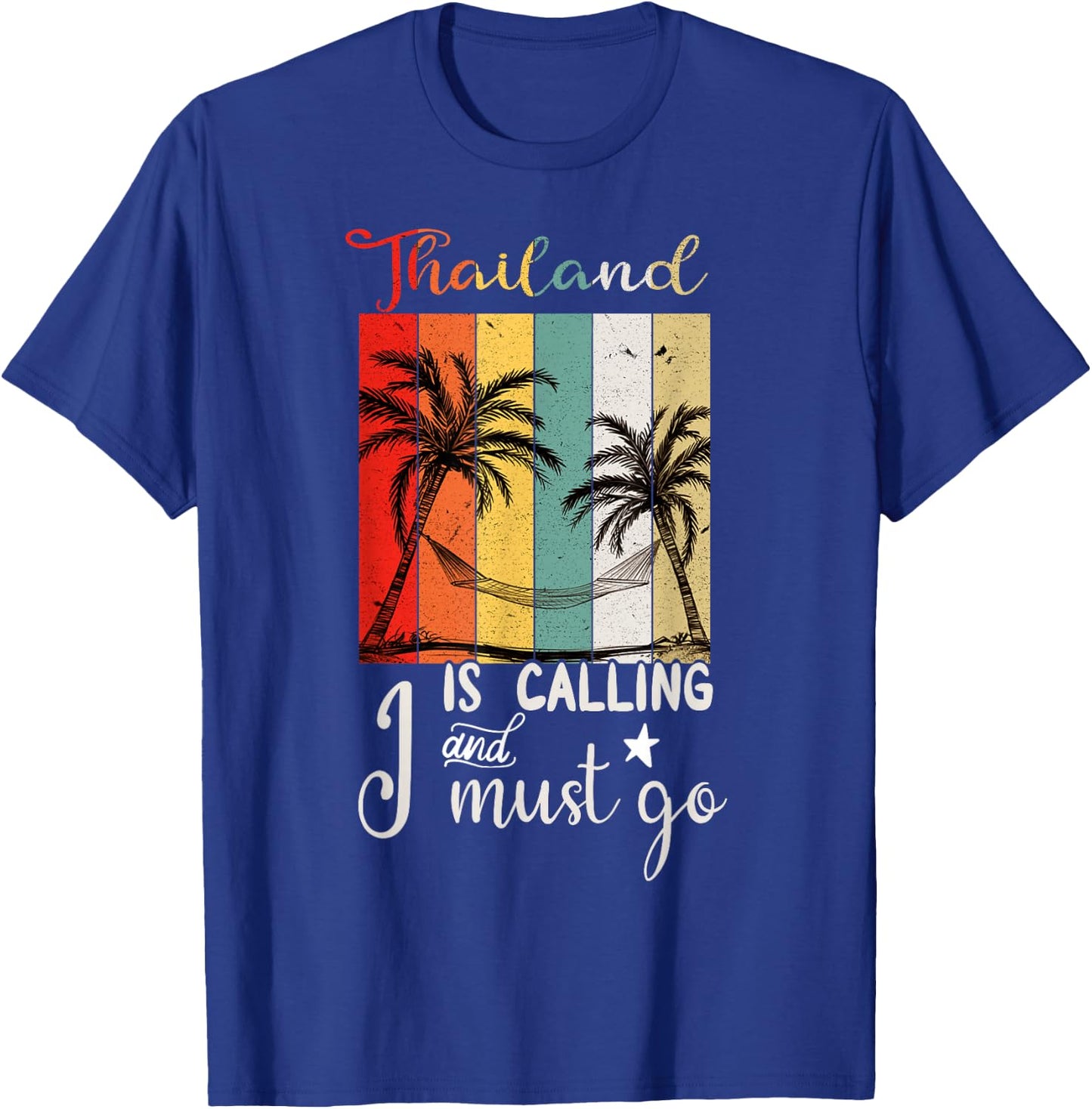 Thailand Is Calling And I Must Go Retro Vintage Vibes Beach T-Shirt - T-Shirt | Royal