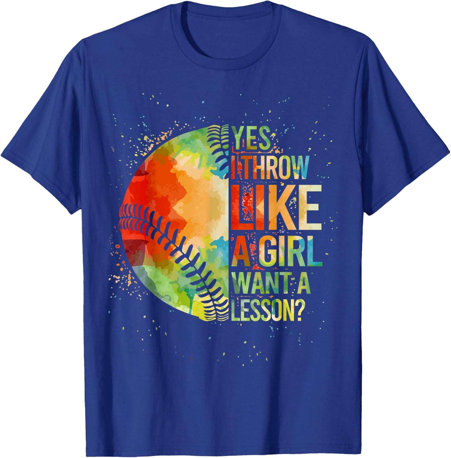 Softball-Shirt Yes I Throw Like a Girl Funny Mom Teen Women T-Shirt - T-Shirt | Royal