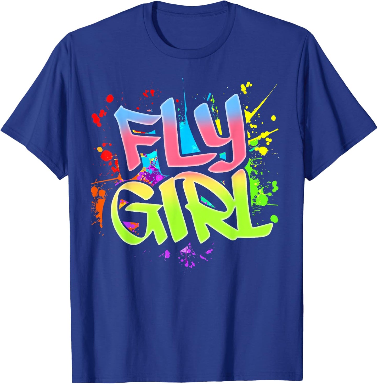 Fly Girl 80s 90s Old School Hip Hop Girls T-Shirt - T-Shirt | Royal