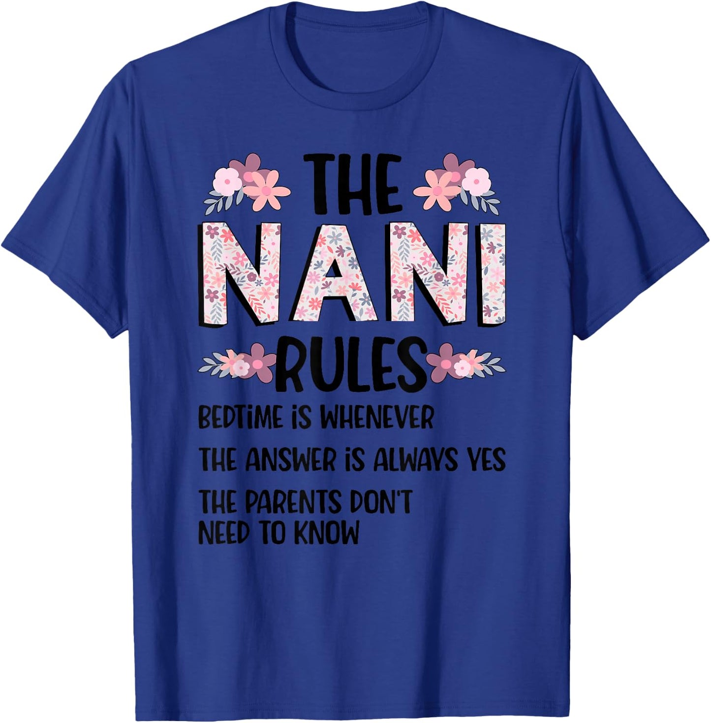 Nani Grandma Rules Nani Grandmother T-Shirt - T-Shirt | Royal