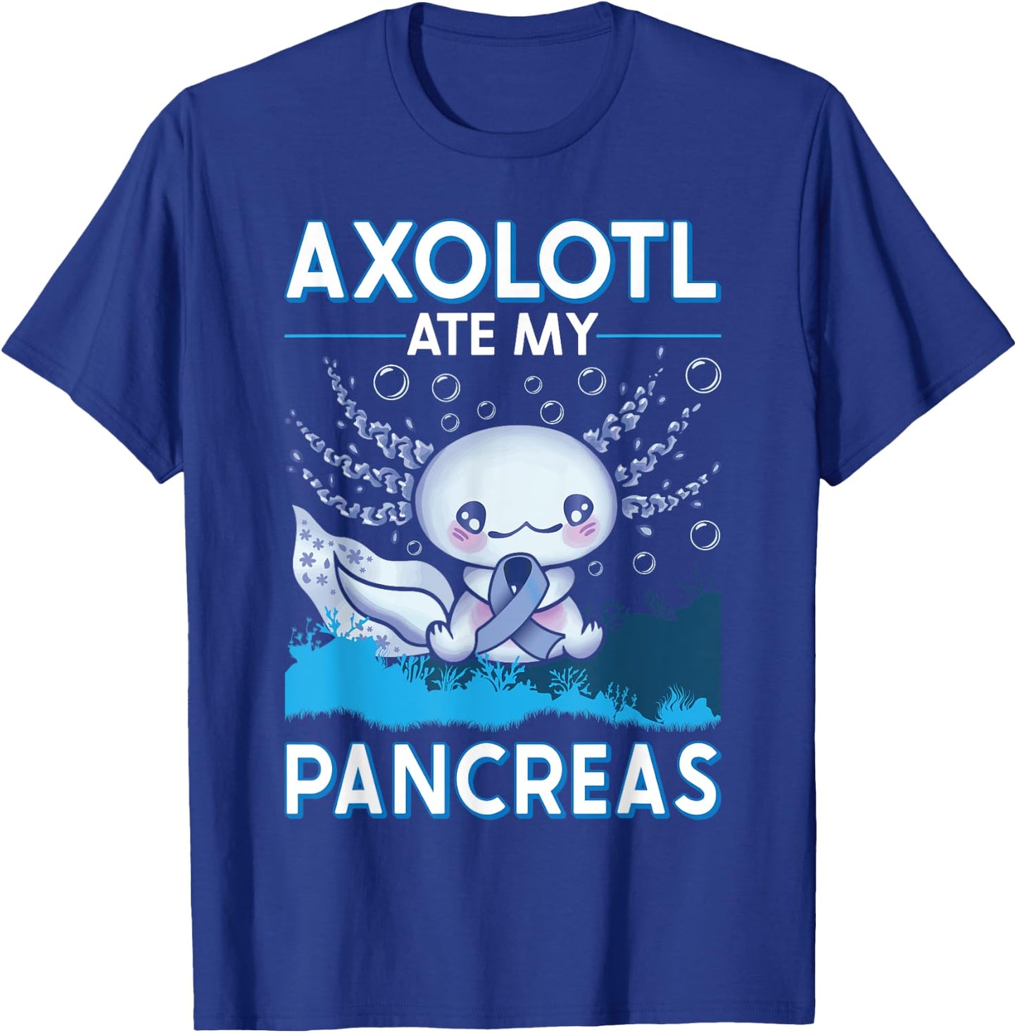 Type One Diabetes Axolotl Ate My Pancreas T1D Diabetic T-Shirt - T-Shirt | Royal