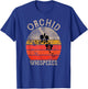Retro Orchid Whisperer Funny Orchids Flower Lover Gardener T-Shirt - T-Shirt | Royal