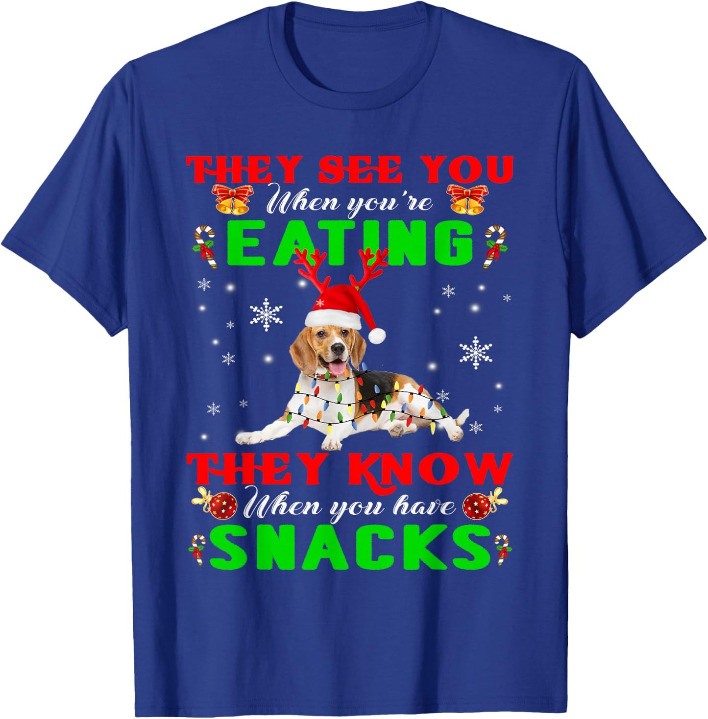 They See You Eating Christmas Reindeer Santa Beagle T-Shirt - T-Shirt | Royal