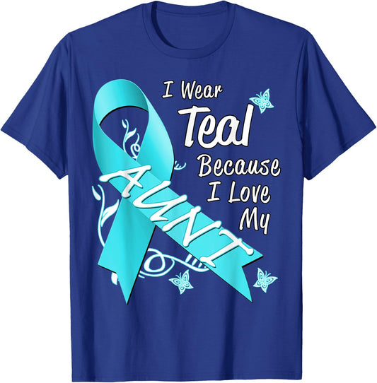 I Wear Teal For My Aunt Cancer Ribbon Awareness Gift T-Shirt - T-Shirt | Royal