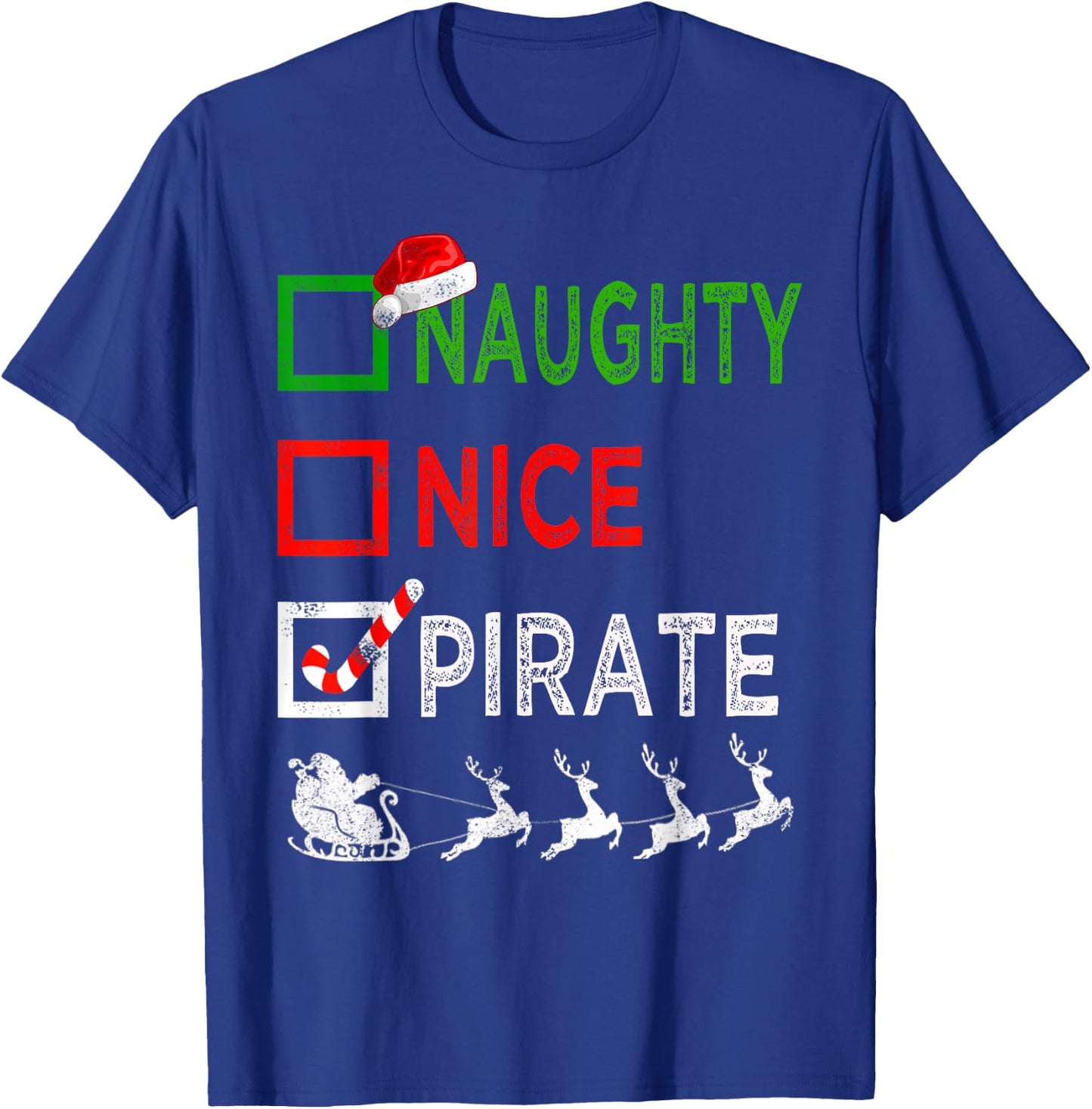 Naughty Nice Pirate Christmas Pajamas Funny Santa Hat Xmas T-Shirt - T-Shirt | Royal