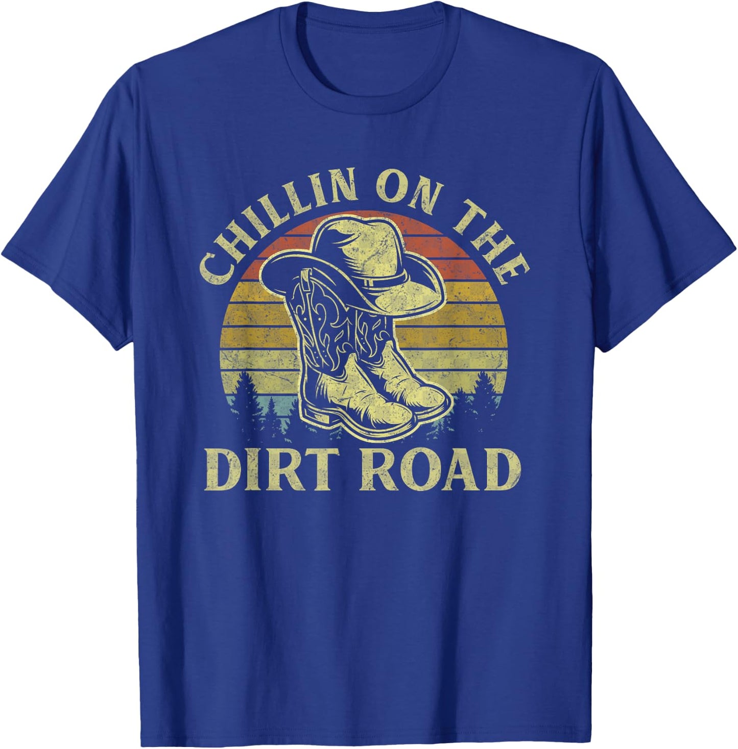 Chillin On The Dirt Road Vintage Cowboy Hat Western Life T-Shirt - T-Shirt | Royal